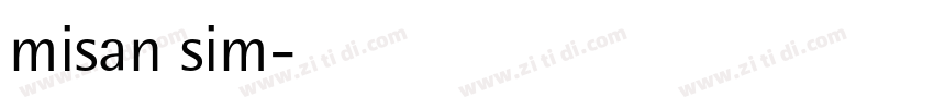 misan sim字体转换
